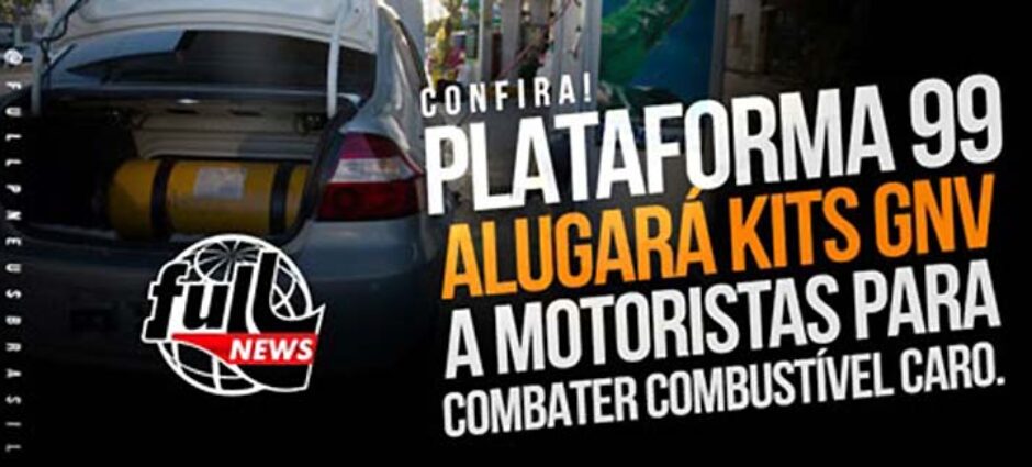 O Aplicativo 99 Instala GNV no Carro dos Seus Motoristas