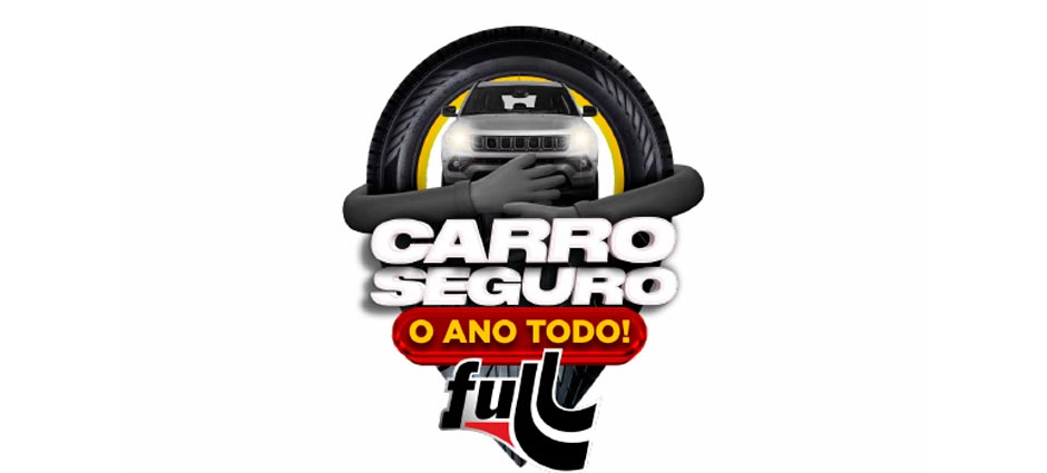 Full Pneus lança a promoção “Carro Seguro o Ano Todo” com preços imperdíveis
